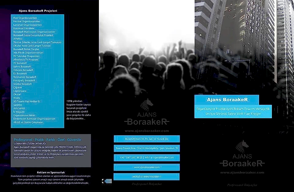 Organizasyon Ses Işık Görüntü Sahne Prodüksiyon Reklam Tasarım Menajerlik AVM Festival Fuar Hazırlama ve Kongre